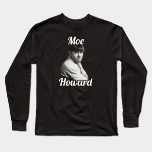 Moe Howard / 1897 Long Sleeve T-Shirt